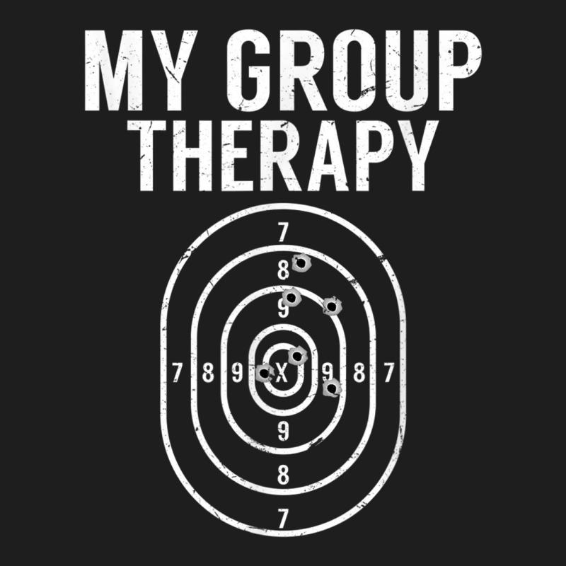 Gun Owner Group Therapy Gift Funny Shooting Range Target Classic T-shirt | Artistshot