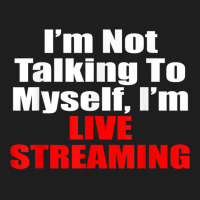 Live Streaming Streamer Gift Classic T-shirt | Artistshot