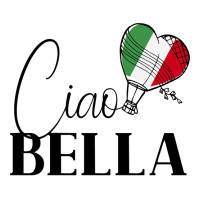 Ciao Bella Italy Graphic With Italian Flag Sweatshirt Zipper Hoodie | Artistshot