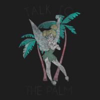 Funny Peters Pan Tinker Bell Talk To The Palm Classic T-shirt | Artistshot