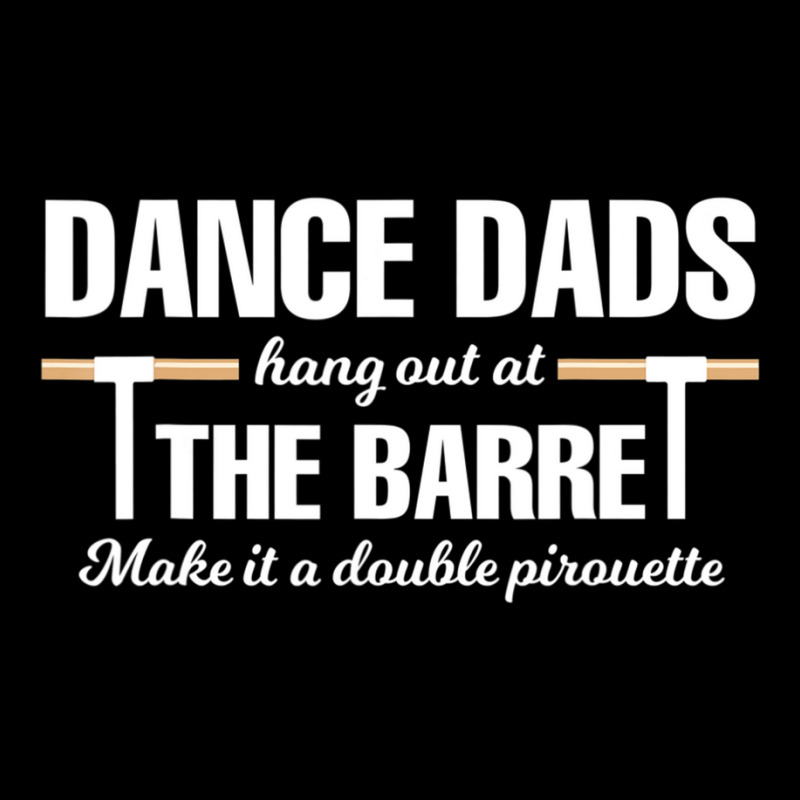 Dance Dads Hang Out At The Barre Make It A Double Pirouette Legging by cm-arts | Artistshot