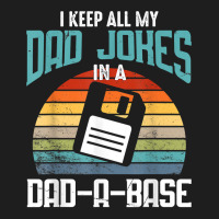 Funny Dad Jokes Database Pun Best Dad Humor Fathers Day T Shirt Classic T-shirt | Artistshot