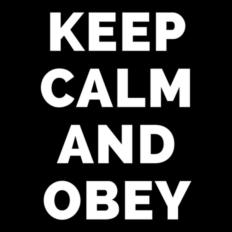 Keep Calm And Obey - Black And White Simple Font - Funny Meme Sarcasti Kids Cap by KevinFernandez | Artistshot