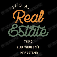 A Real Estate Thing, You Wouldn't Understand Men's 3/4 Sleeve Pajama Set | Artistshot