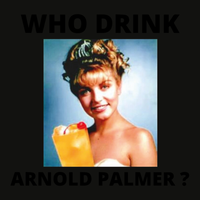 Who Drink Arnold Palmer Funny Saying Scorecard Crop Tee by ChristineSmoker | Artistshot