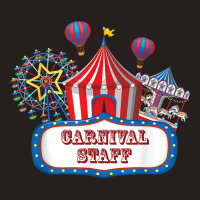 Carnival Staff For Circus Event Staff & Ringmaster Lover T Shirt Tank Top | Artistshot