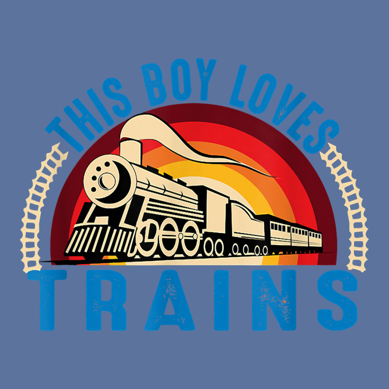 This Boy Loves Trains Railway Locomotive Steam Train T Shirt Lightweight Hoodie | Artistshot