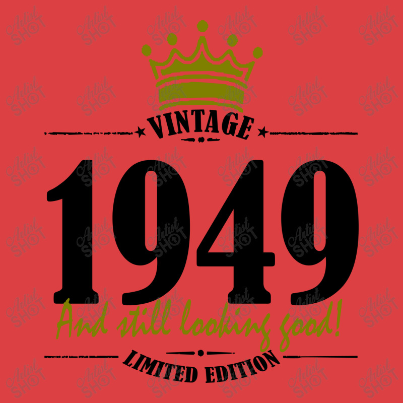 Vintage 1949 And Still Looking Good Tank Top | Artistshot