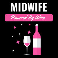 Midwife Powered By Wine Pocket T-shirt | Artistshot