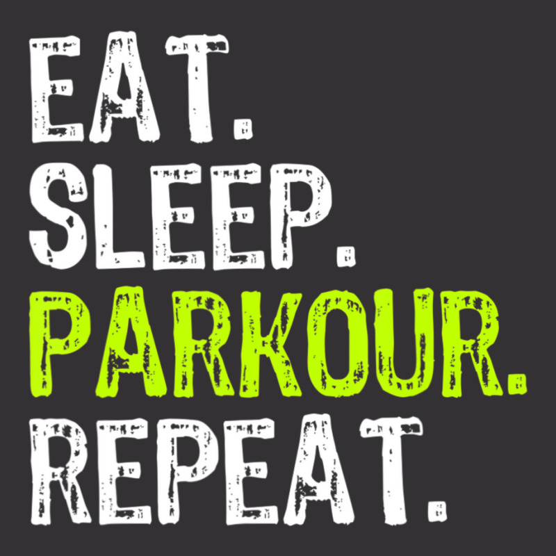 Eat Sleep Parkour Repeat Vintage Hoodie by cm-arts | Artistshot