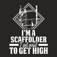 Scaffolder I Get Paid Scaffold Builder Scaffolding Ladies Fitted T-shirt | Artistshot