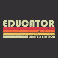 Educator Job Title Profession Birthday Worker Vintage Short | Artistshot