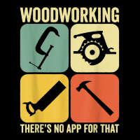 Woodworking There's No App Circular Saw Woodworker T Shirt Lightweight Hoodie | Artistshot