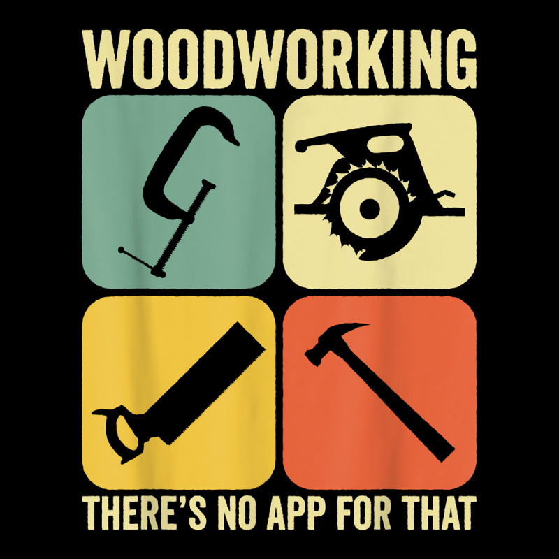 Woodworking There's No App Circular Saw Woodworker T Shirt Lightweight Hoodie | Artistshot