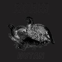 Ayamhutan  Ayam Hutan T-shirt | Artistshot