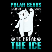 The Polar Bears Weight Enough To Break The Ice Is The Best Toddler Sweatshirt | Artistshot