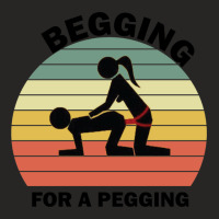 Begging For A Pegging Dominatrix Mistress Bdsm Pegged Ladies Fitted T-shirt | Artistshot