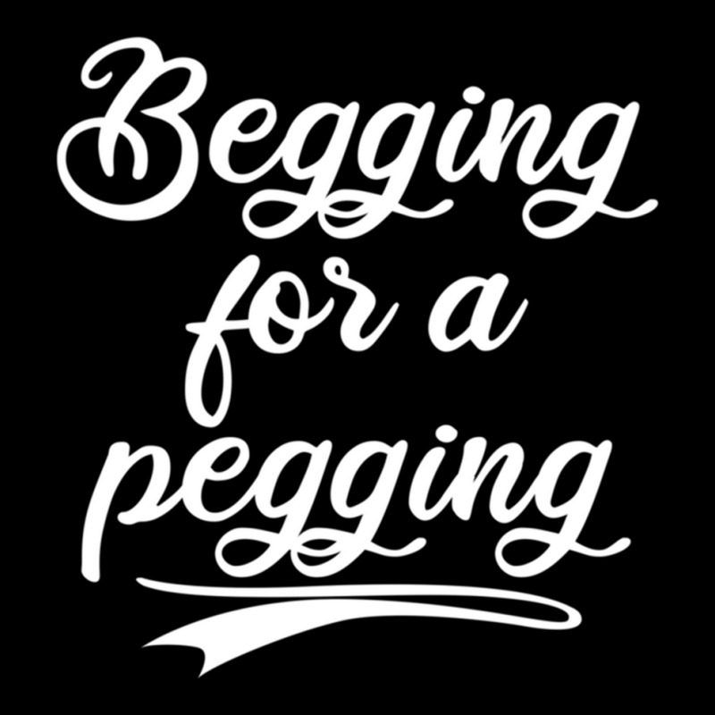 Begging For A Pegging Fitted Pocket T-shirt | Artistshot