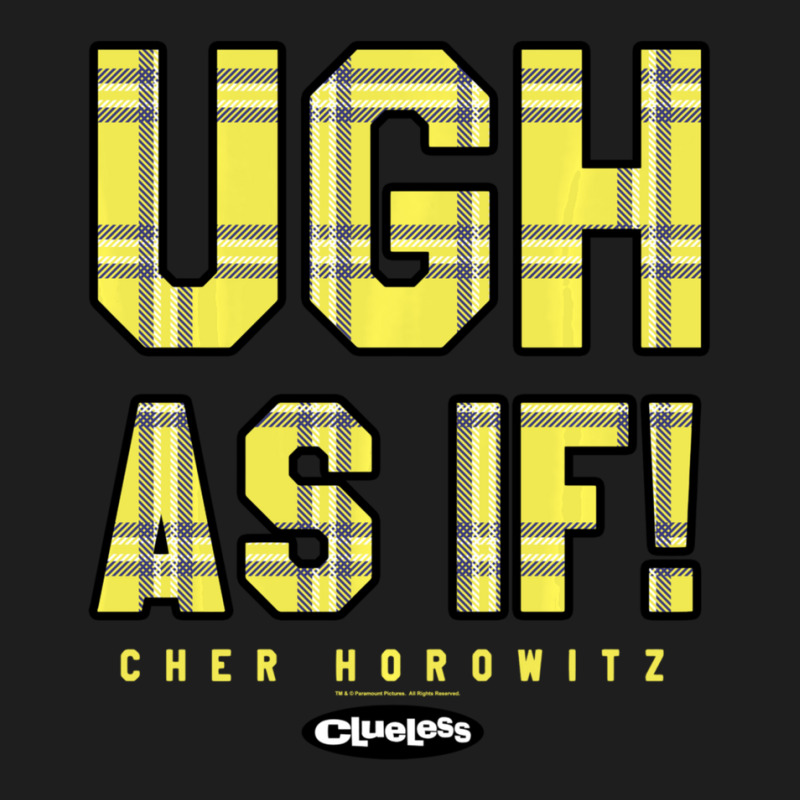 Clueless Ugh As If Cher Horowitz Yellow Plaid Lettering Classic T-shirt by bummercaught | Artistshot