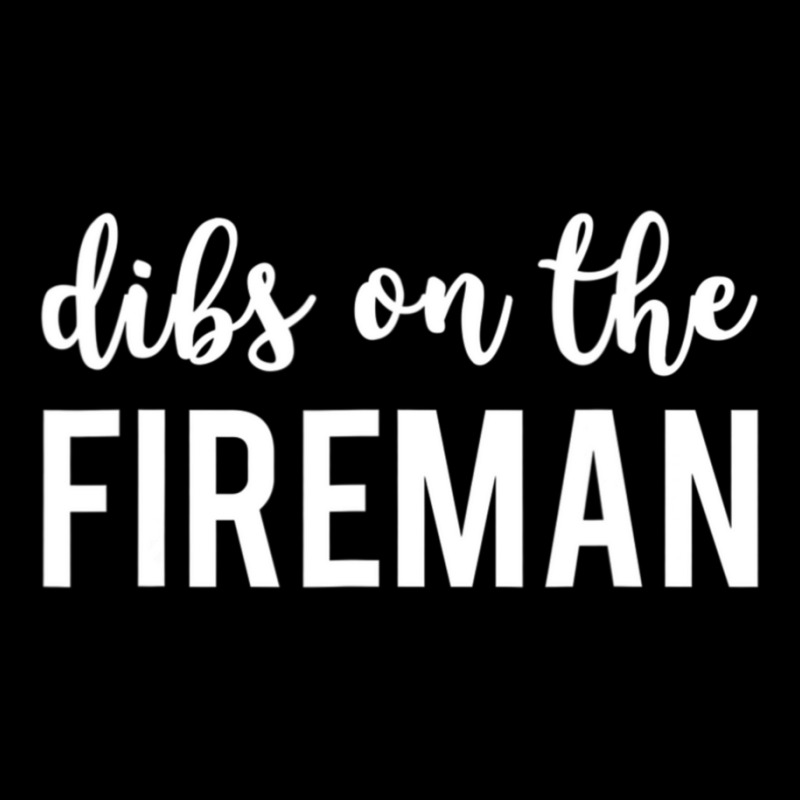 Dibs On The Fireman Fireman S Wife Long Sleeve Shirts by cm-arts | Artistshot