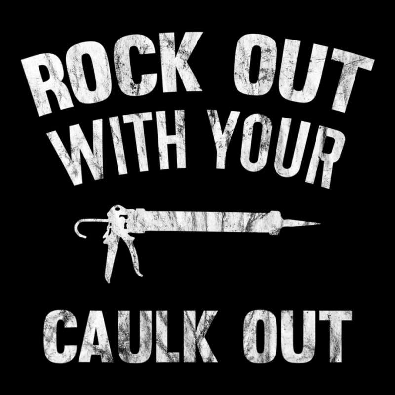 Rock Out With Your Caulk Out Plumber Distressed Pocket T-Shirt by cm-arts | Artistshot