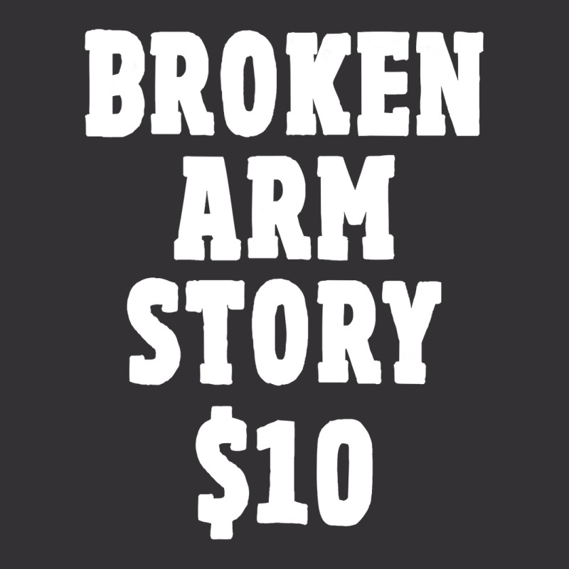 Broken Arm Gifts For Kids Broken Arm Story $10 Vintage Hoodie And Short Set | Artistshot