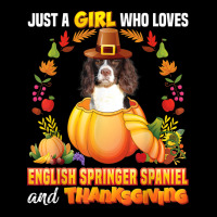 Just A Girl Who Loves English Springer Spaniel Thanksgiving Pocket T-shirt | Artistshot