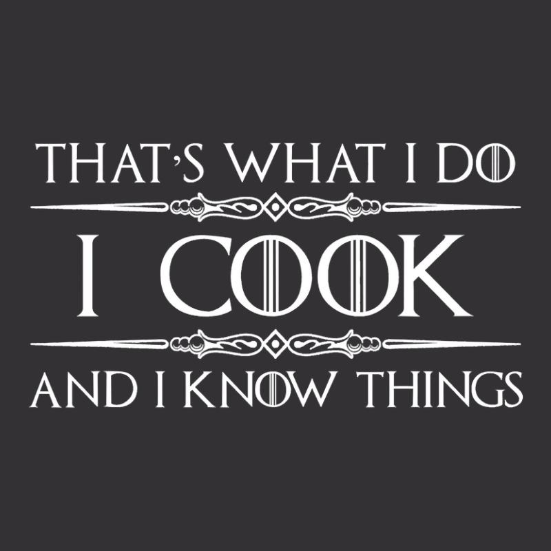 Chef   Cook Gifts  I Cook   I Know Things Funny Cooking Vintage Short | Artistshot