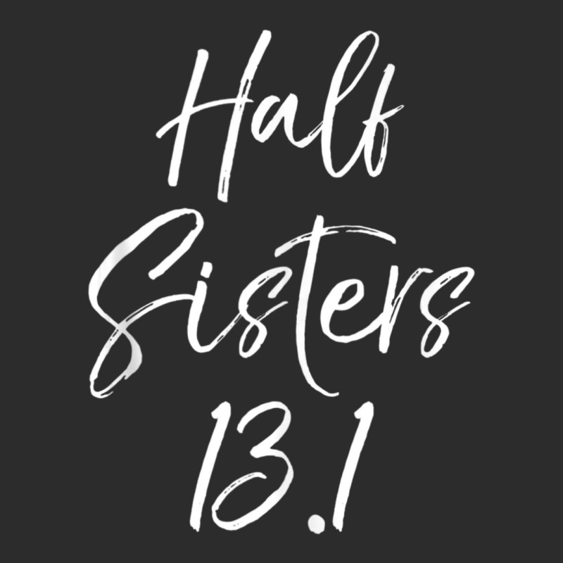 Cute Matching Half Marathon Half Sisters 13.1 Exclusive T-shirt | Artistshot