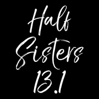 Cute Matching Half Marathon Half Sisters 13.1 Lightweight Hoodie | Artistshot