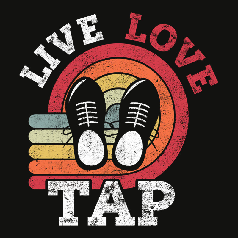 Live Love Tap Dance Dancer Distressed Retro Vintage Style-s3j3c Scorecard Crop Tee by Kandurip541 | Artistshot