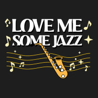 Love Me Some Jazz Classic T-shirt | Artistshot