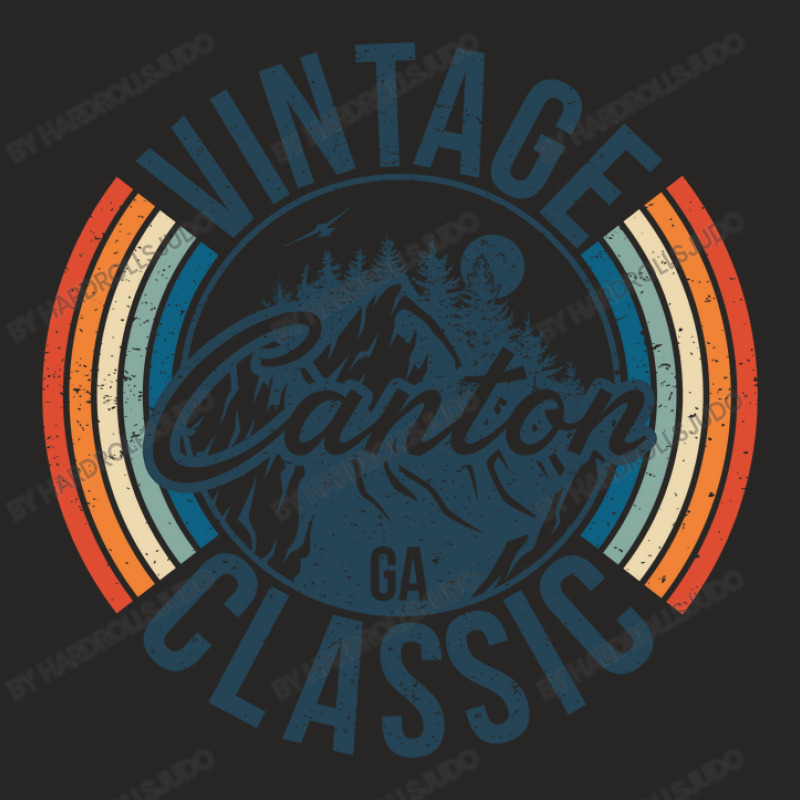 I Love Canton Georgia Retro Vintage Classic Limited Edition Ladies Fitted T-shirt | Artistshot