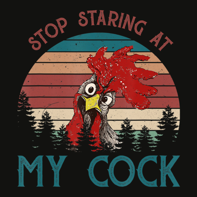 Stop Staring At My Cock Chicken Lovers Scorecard Crop Tee by cm-arts | Artistshot