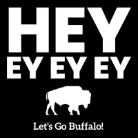 Hey Ey Ey Ey Let?s Go Buffalo! Unisex Jogger | Artistshot