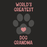 Dog Lover Gift For Grandmom Worlds Greatest Dog Grandma Ladies Fitted T-shirt | Artistshot