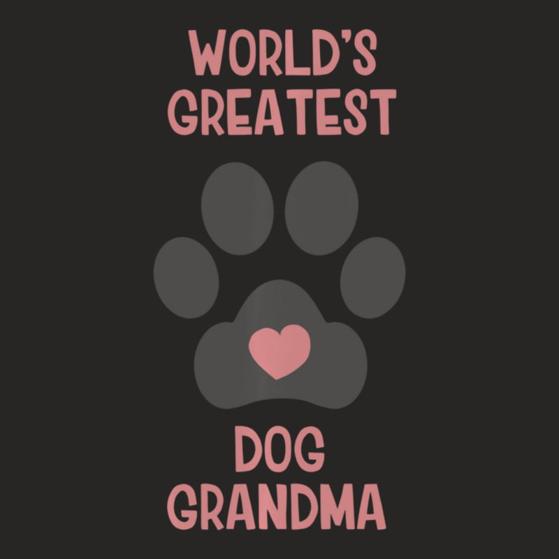 Dog Lover Gift For Grandmom Worlds Greatest Dog Grandma Ladies Fitted T-Shirt by behindcedar22 | Artistshot