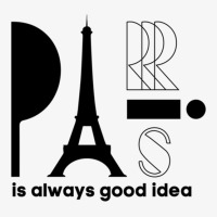 Paris Is Always A Good Idea, Eiffel Tower, I Love Paris, Eiffel Ladies Fitted T-shirt | Artistshot