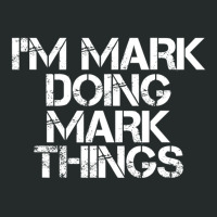 I'm Mark Doing Mark Things Christmas Women's Triblend Scoop T-shirt | Artistshot