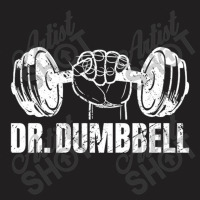 Weightlifting   Dr. Dumbbell T-shirt | Artistshot