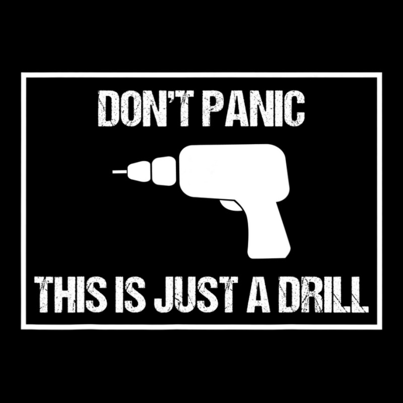 Don't Panic This Is Not A Drill Tool Joke Sarcastic Youth Jogger | Artistshot