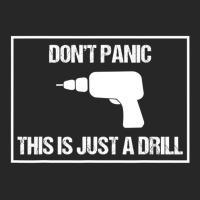 Don't Panic This Is Not A Drill Tool Joke Sarcastic Women's Pajamas Set | Artistshot