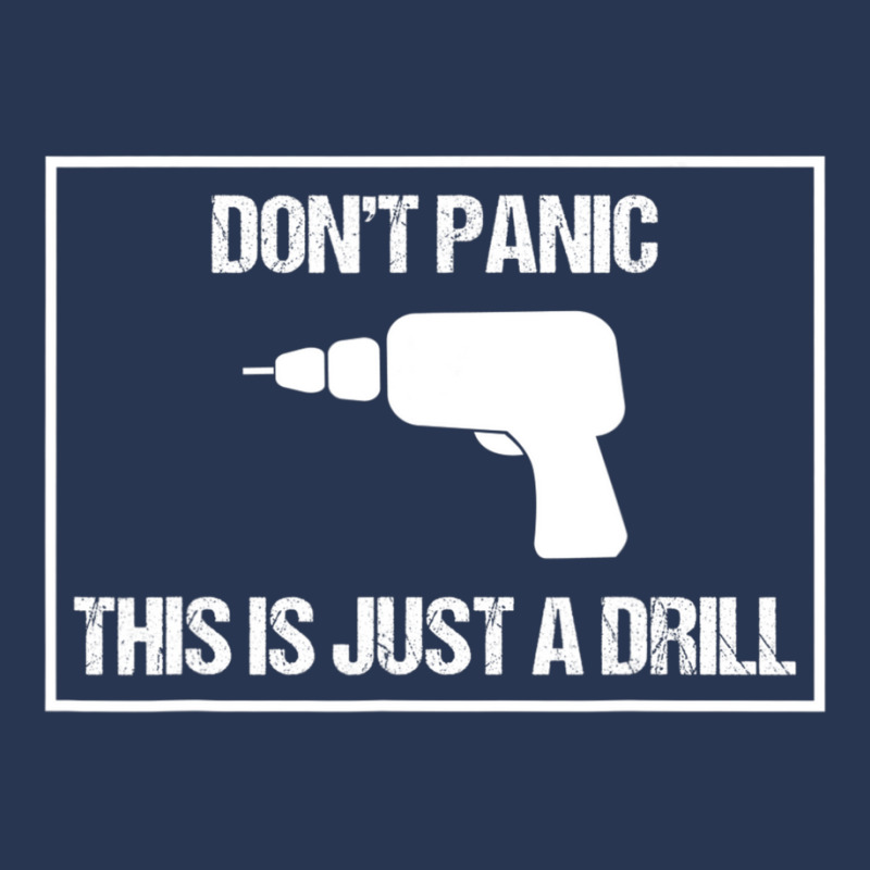 Don't Panic This Is Not A Drill Tool Joke Sarcastic Ladies Denim Jacket | Artistshot