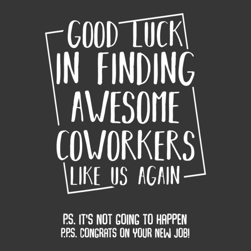 Good Luck In Finding Awesome Coworkers Like Us Again Toddler Hoodie by cm-arts | Artistshot