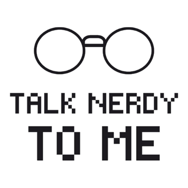 Talk Nerdy To Me, Nerdy , Geeky, Geek Gift, Nerd , Coder, Stem, Develo Women's V-Neck T-Shirt by cm-arts | Artistshot