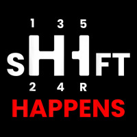 Car Guy   Shift Happens   Manual Transmission T Shirt V-neck Tee | Artistshot