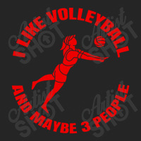 I Like Volleyball And Maybe 3 People Unisex Hoodie | Artistshot