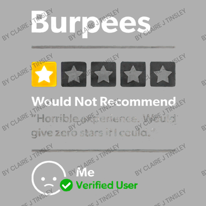 Burpees Do Not Recommend 1 Star Rating Funny Gym Workout Exclusive T-shirt by Claire J Tinsley | Artistshot