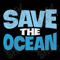 Save The Ocean Long Sleeve Shirts | Artistshot