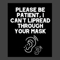 I Can’t Lipread Through Your Mask Hearing Impaired Deaf Vintage T-shirt | Artistshot